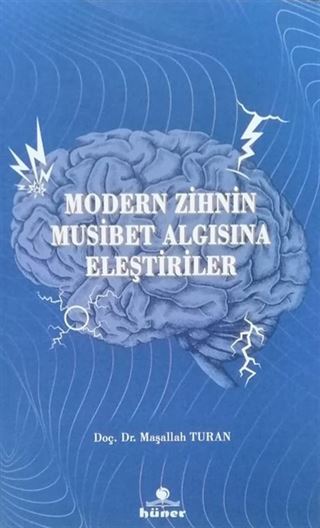 Modern Zihnin Musibet Algısına Eleştiriler