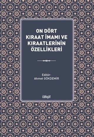 On Dört Kıraat İmamı ve Kıraatlerinin Özellikleri