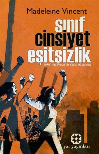 Sınıf, Cinsiyet, Eşitsizlik