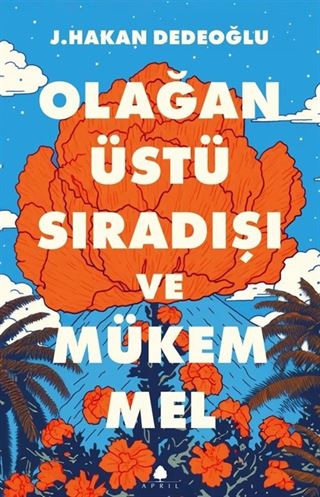 Olağanüstü, Sıradışı ve Mükemmel