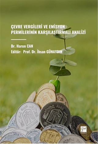 Çevre Vergileri ve Emisyon Permilerinin Karşılaştırmalı Analizi