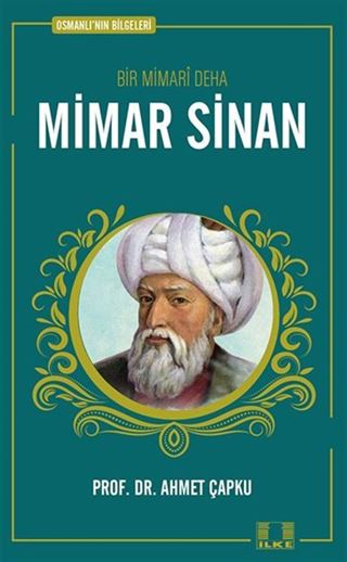 Bir Mimari Deha Mimar Sinan
