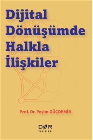 Dijital Dönüşümde Halkla İlişkiler