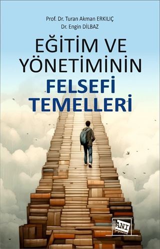 Eğitim ve Yönetiminin Felsefi Temelleri