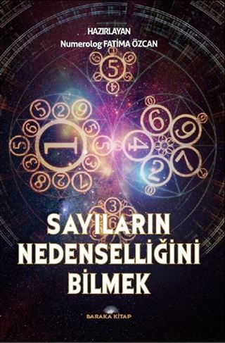 Sayıların Nedenselliğini Bilmek 'Numeroloji'
