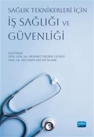 Sağlık Teknikerleri İçin İş Sağlığı ve Güvenliği