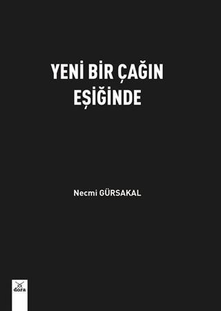 Yeni Bir Çağın Eşiğinde