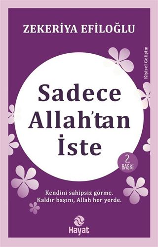 Sadece Allah'tan İste