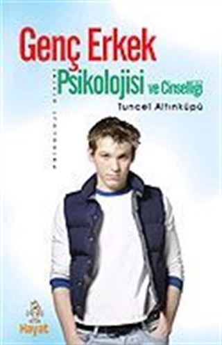 Genç Erkek Psikolojisi ve Cinselliği