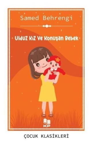 Ulduz Kız ve Konuşan Bebek