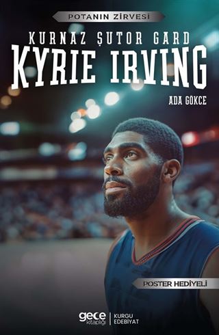 Kurnaz Şutör Gard Kyrie Irving