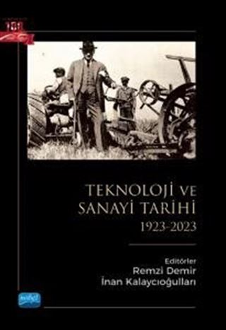 Türkiye'de Teknoloji ve Sanayi Tarihi (1923-2023)