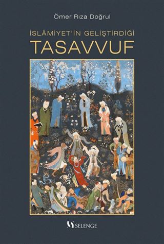 İslamiyet'in Geliştirdiği Tasavvuf