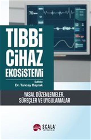 Tıbbi Cihaz Ekosistemi