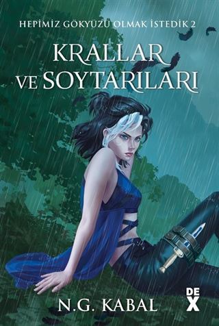 Krallar ve Soytarıları (Su Şömiz) / Hepimiz Gökyüzü Olmak İstedik 2