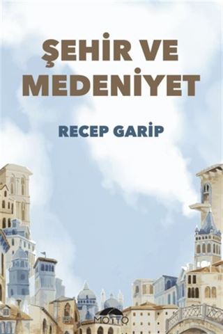 Şehir ve Medeniyet