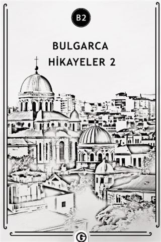 Bulgarca Hikayeler 2 (B2)