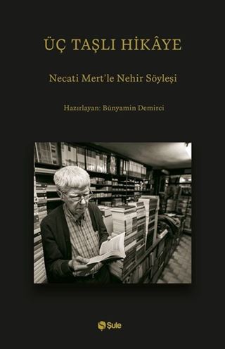 Üç Taşlı Hikaye