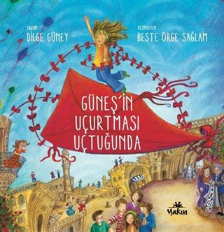 Güneş'in Uçurtması Uçtuğunda