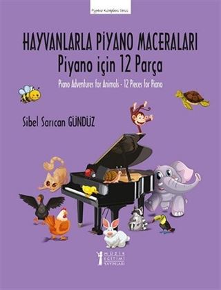 Hayvanlarla Piyano Maceraları