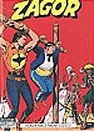 Zagor-Klasik Maceralar Dizisi Cilt 2 Sarı Karga, Zagor Zagor'a Karşı, Kırık Mızrak