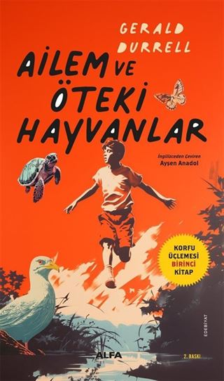 Ailem ve Öteki Hayvanlar / Korfu Üçlemesi Birinci Kitap