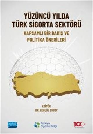 Yüzüncü Yılda Türk Sigorta Sektörü