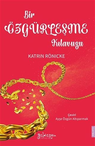 Bir Özgürleşme Kılavuzu