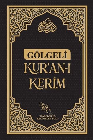 Gölgeli Kur'an-ı Kerim Beyaz Siyah (Kalem Hediyeli) Kalemle Yazılabilen Bilgisayar Hatlı Yazı Mushafı