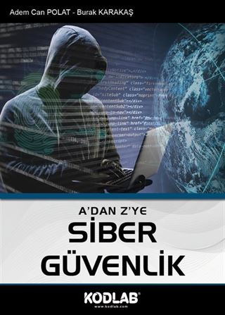 A'dan Z'ye Siber Güvenlik