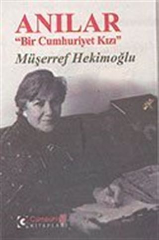 Anılar 'Bir Cumhuriyet Kızı'