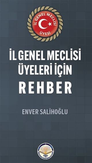İl Genel Meclisi Üyeleri İçin Rehber