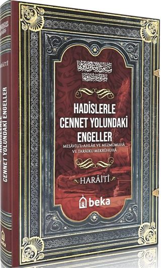 Hadislerle Cennet Yolundaki Engeller Mesaviul Ahlak ve Mezmumuha ve Taraiku Mekruhiha