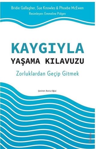 Kaygıyla Yaşama Kılavuzu