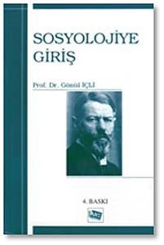 Sosyolojiye Giriş / Gönül İçli