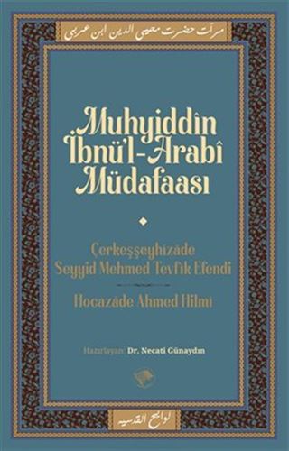 Muhyiddin İbn Arabi Müdafaası