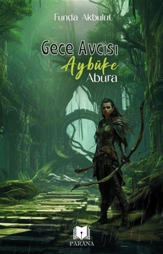 Gece Avcısı Aybüke - Abura