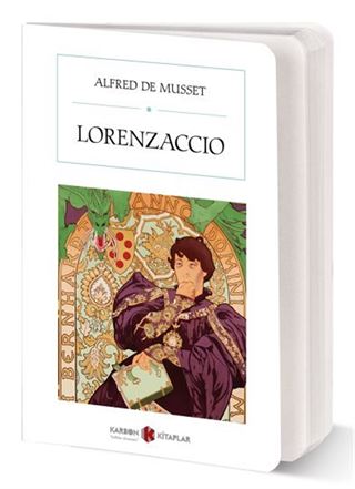 Lorenzaccio (Cep Boy) (Tam Metin)