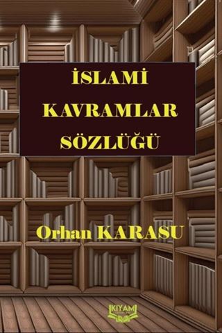 İslami Kavramlar Sözlüğü