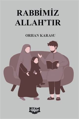 Rabbimiz Allah'tır