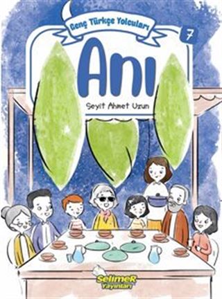 Genç Türkçe Yolcuları - Anı