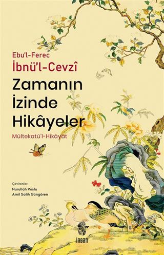 Zamanın İzinde Hikayeler / Mültekatü'l-Hikayat