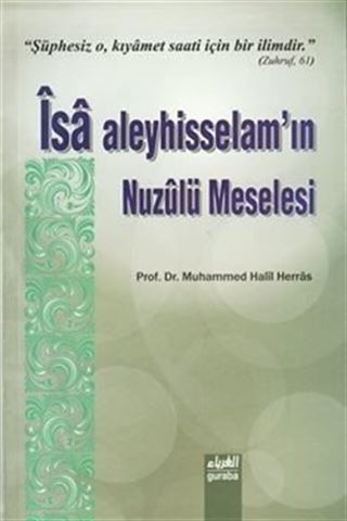 İsa Aleyhisselamın Nuzulü Meselesi