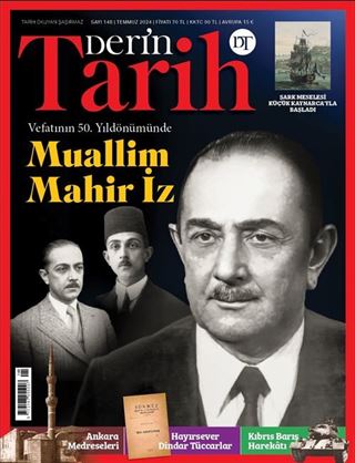Derin Tarih Sayı: 148 Temmuz 2024
