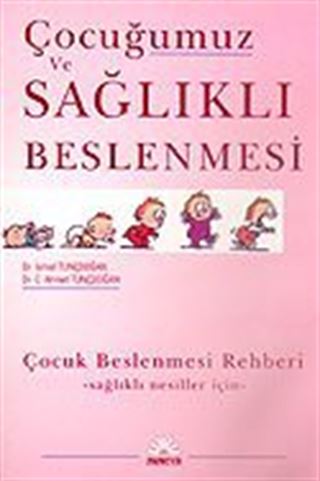 Çocuğumuz ve Sağlıklı Beslenmesi