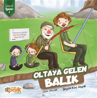 Oltaya Gelen Balık / Zümrüt Öyküler 6