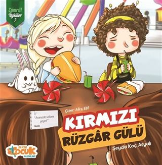 Kırmızı Rüzgar Gülü / Zümrüt Öyküler 7