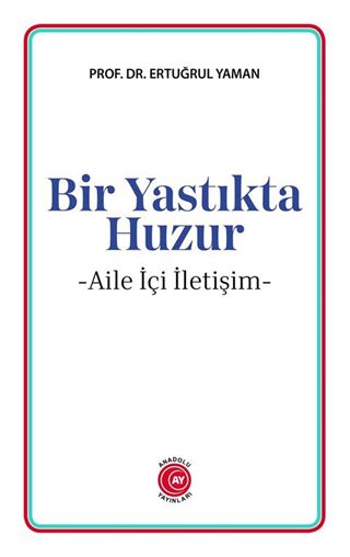 Bir Yastıkta Huzur