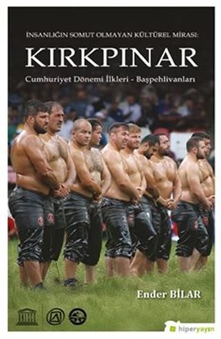İnsanlığın Somut Olmayan Kültürel Mirası: Kırkpınar - Cumhuriyet Dönemi İlkleri, Başpehlivanları