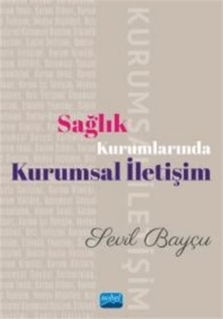 Sağlık Kurumlarında Kurumsal İletişim